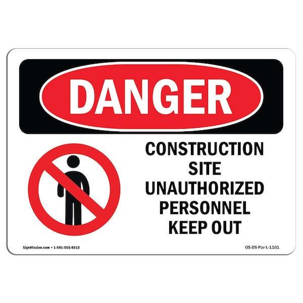 Safety Sign, OSHA Danger, 3.5" Height, Construction Site Unauthorized, Landscape, 10PK